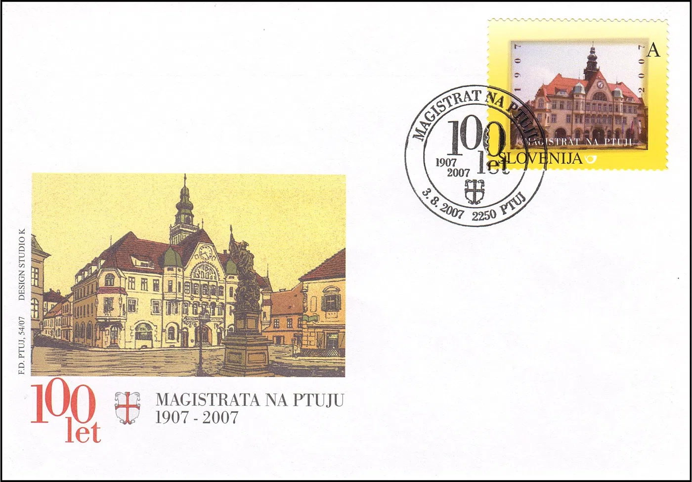 100 LET MAGISTRAT NA PTUJU 1907 - 2007